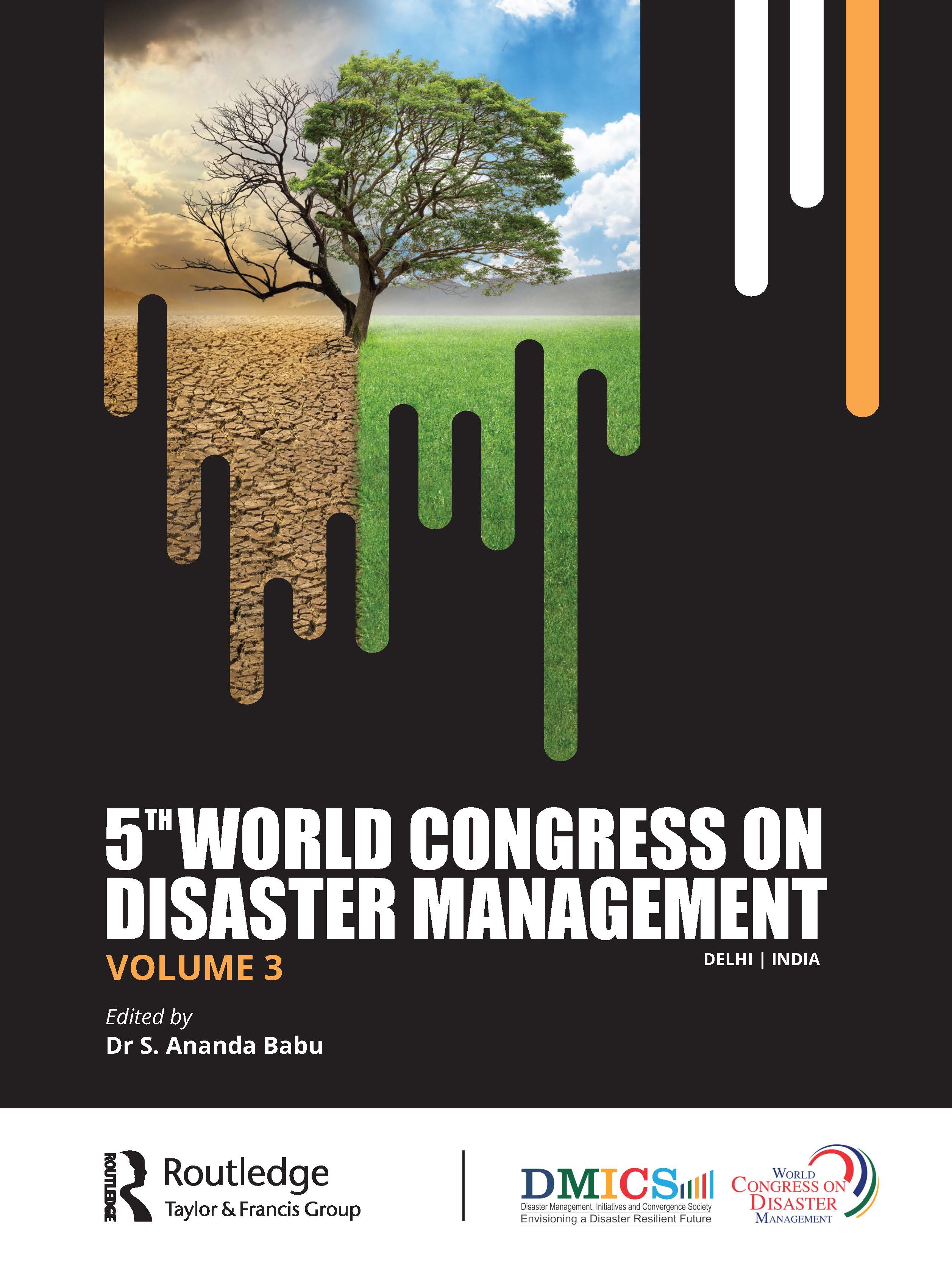 Fifth World Congress on Disaster Management: Volume III: Proceedings of the International Conference on Disaster Management, November 24-27, 2021, New