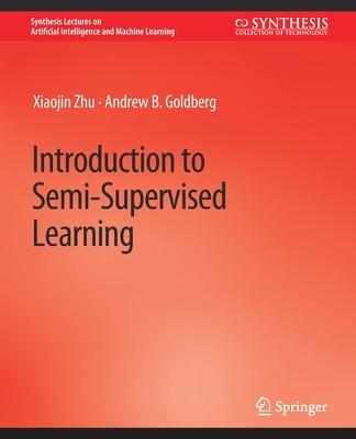 Introduction to Semi-Supervised Learning