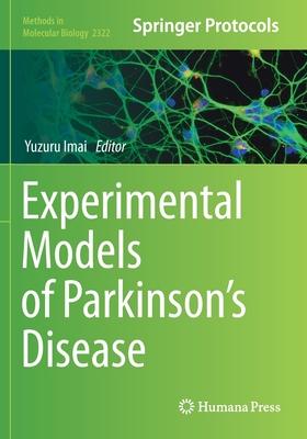 Experimental Models of Parkinson’s Disease