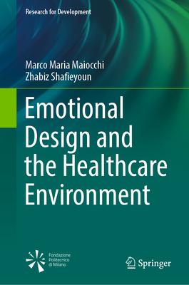 Emotional Design and the Healthcare Environment