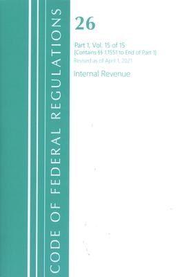 Code of Federal Regulations, Title 26 Internal Revenue 1.1551-End, Revised as of April 1, 2021