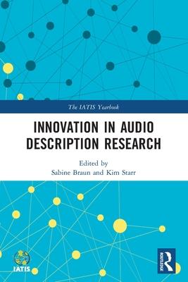 Innovation in Audio Description Research