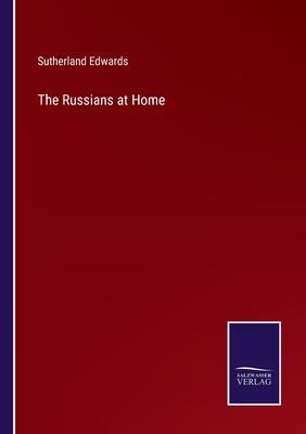 The Russians at Home