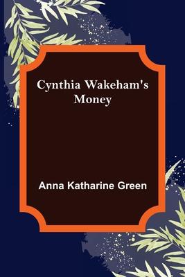 Cynthia Wakeham’s Money