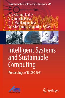 Intelligent Systems and Sustainable Computing: Proceedings of Icissc 2021