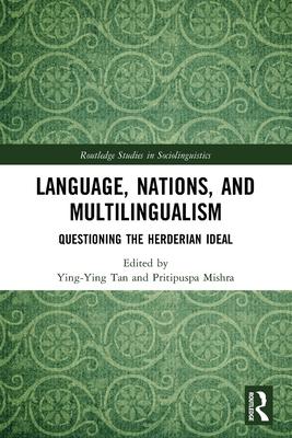 Language, Nations, and Multilingualism: Questioning the Herderian Ideal