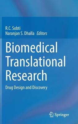 Biomedical Translational Research: Drug Design and Discovery