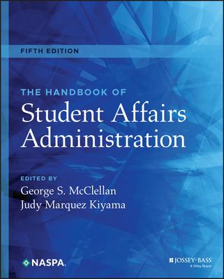 The Handbook of Student Affairs Administration