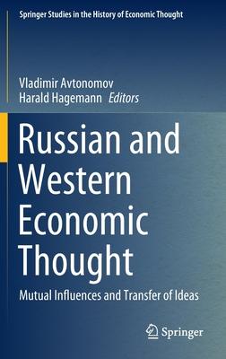 Russian and Western Economic Thought: Mutual Influences and Transfer of Ideas