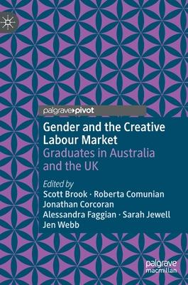 Gender and the Creative Labour Market: Graduates in Australia and the UK