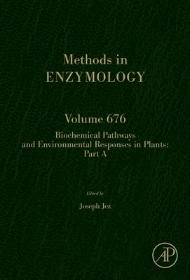 Biochemical Pathways and Environmental Responses in Plants, Part a: Volume 681