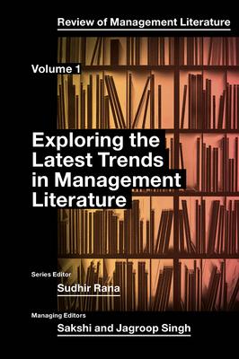 Exploring the Latest Trends in Management Literature