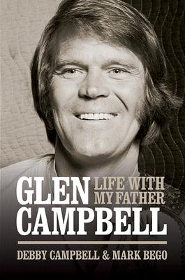 Glen Campbell: Life With My Father