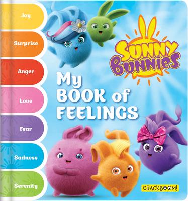 Sunny Bunnies: My Book of Feelings