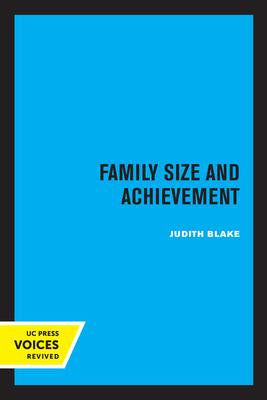 Family Size and Achievement: Volume 3