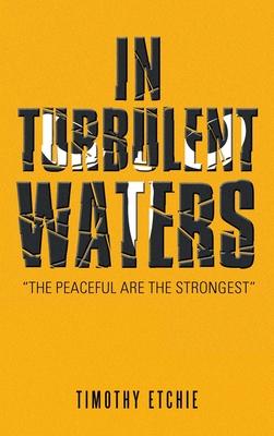 In Turbulent Waters