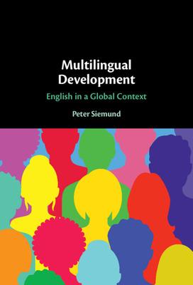 Multilingual Development: English in a Global Context