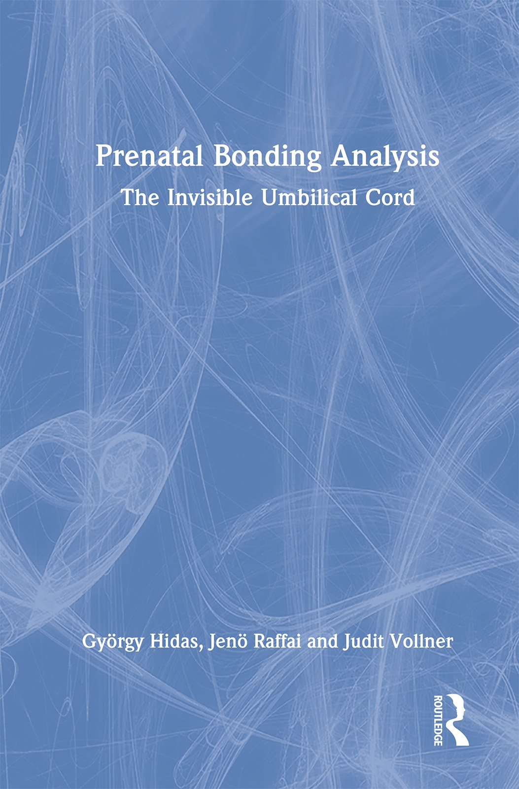 Prenatal Bonding Analysis: The Invisible Umbilical Cord