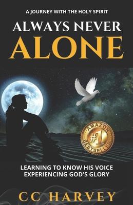 Always Never Alone: A Journey with the Holy Spirit