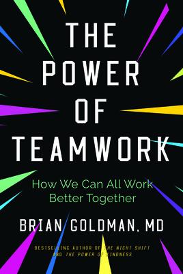 The Power of Teamwork: How We Can All Work Better Together