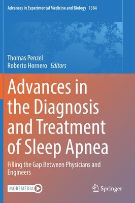 Advances in the Diagnosis and Treatment of Sleep Apnea: Filling the Gap Between Physicians and Engineers