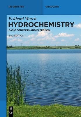 Hydrochemistry: Basic Concepts and Exercises