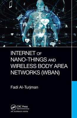 Internet of Nano-Things and Wireless Body Area Networks (Wban)