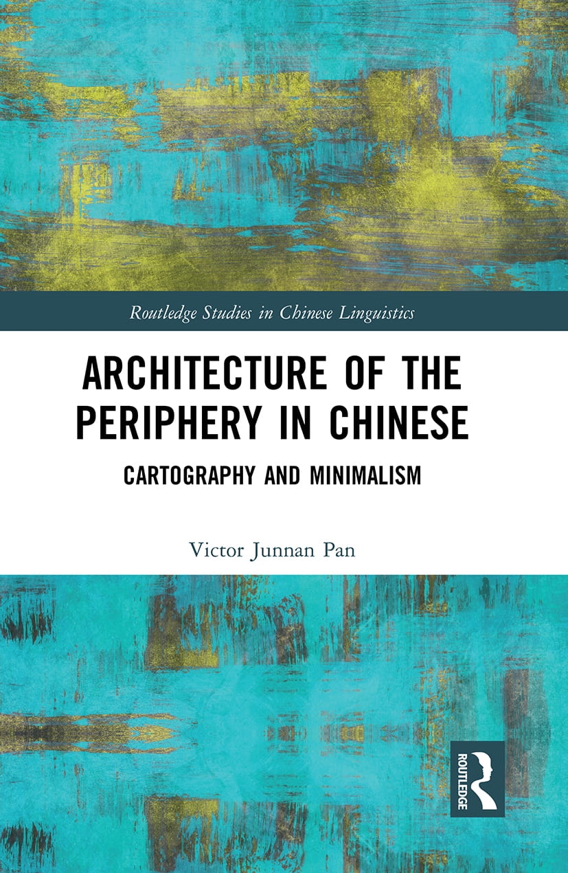 Architecture of the Periphery in Chinese: Cartography and Minimalism