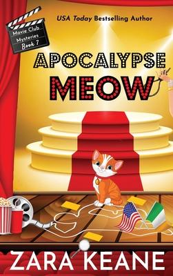 Apocalypse Meow (Movie Club Mysteries, Book 7)