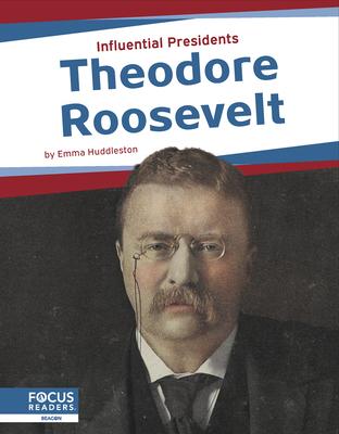 Theodore Roosevelt