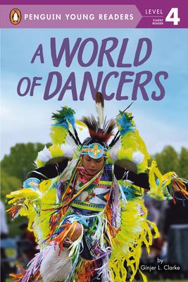 A World of Dancers(Penguin Young Readers, L4)