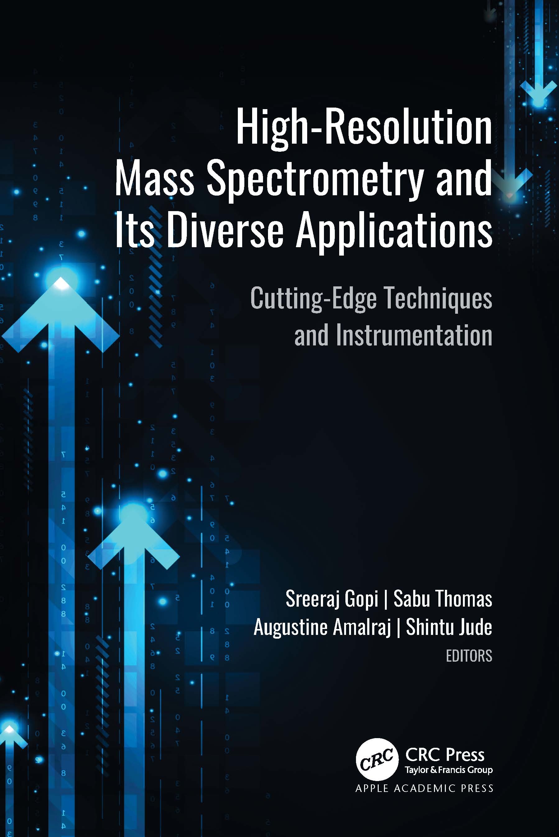 High-Resolution Mass Spectrometry and Its Diverse Applications: Cutting-Edge Techniques and Instrumentation