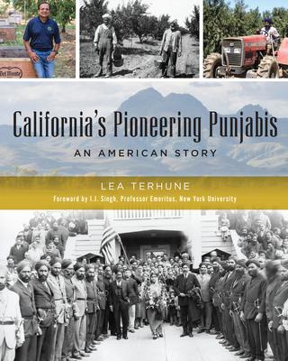 California’s Pioneering Punjabis: An American Story