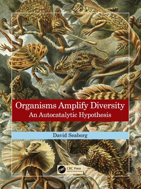 Organisms Amplify Diversity: An Autocatalytic Hypothesis