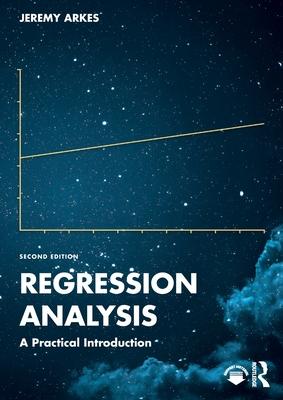 Regression Analysis: A Practical Introduction