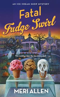 Fatal Fudge Swirl: An Ice Cream Shop Mystery