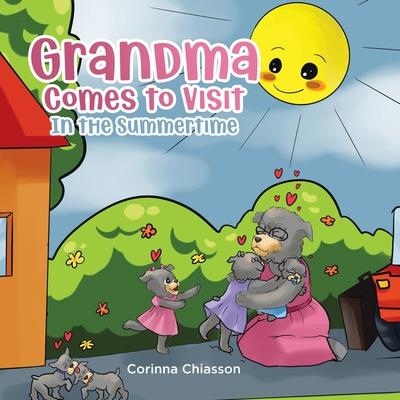 Grandma Comes to Visit: In the Summertime