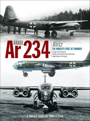Arado AR 234 Blitz: The World’s First Jet Bomber