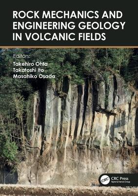 Rock Mechanics and Engineering Geology in Volcanic Fields: 5th International Workshop on Rock Mechanics and Engineering Geology in Volcanic Fields (Rm