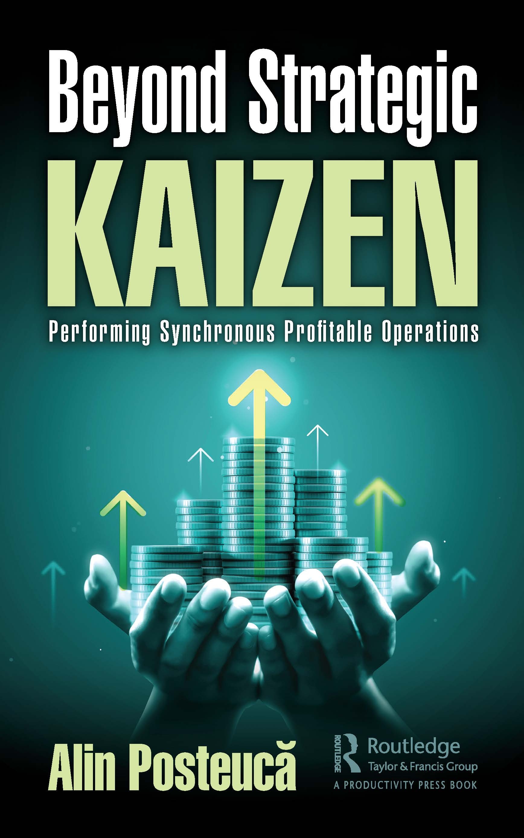 Beyond Strategic Kaizen: Performing Synchronous Profitable Operations