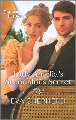 Lady Amelia’s Scandalous Secret