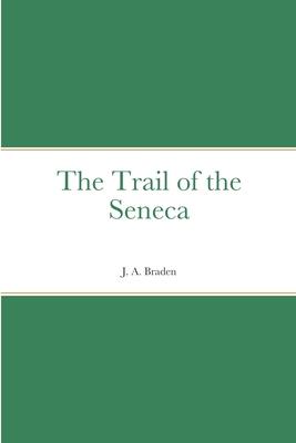 The Trail of the Seneca