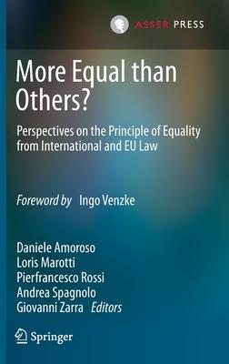 More Equal Than Others?: Perspectives on the Principle of Equality from International and Eu Law