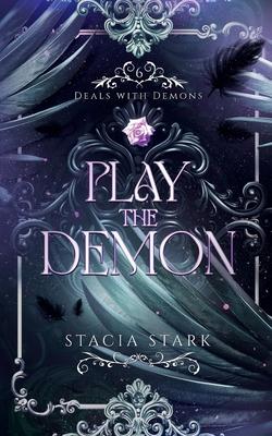 Play the Demon: A Paranormal Urban Fantasy Romance