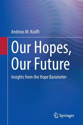 Our Hopes, Our Future: Insights from the Hope Barometer