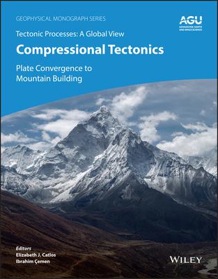 Compressional Tectonics: Plate Convergence to Mountain Building