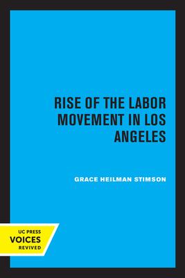 Rise of the Labor Movement in Los Angeles