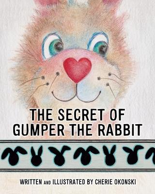 The Secret of Gumper the Rabbit