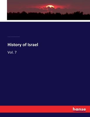 History of Israel: Vol. 7