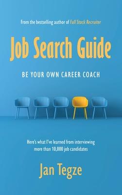 Job Search Guide: Be Your Own Career Coach